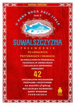 shumee Pri Božji mizi. Regija Suwałki. Vodnik po lokalnih dobrotah.