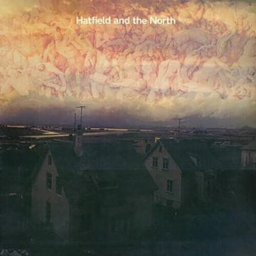 ACHIMMADANG Hatfield And The North - Hatfield And The North (LP)