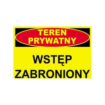 Trytyt Opozorilni znak za gradnjo: VSTOP NA ZASEBNO OBMOČJE PREPOVEDANO