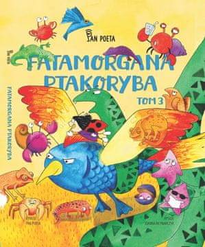 Otroška knjiga gospoda pesnika: ČUDEŽ PTICE RIBICE