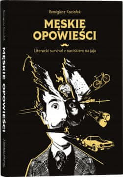 Moške zgodbe - Literarno preživetje s poudarkom na plesih. Okrašeno darilo.