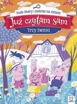 Tudi sam že berem Tri prašičke. Velike začetnice in delitev na zloge. Aksiom.