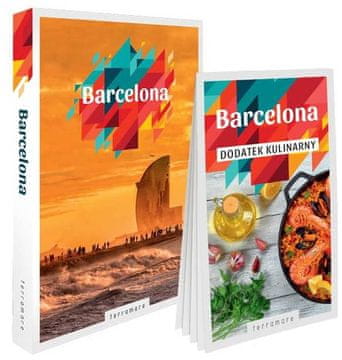 Barcelona. Vodnik po Terramareju s kulinaričnim dodatkom.