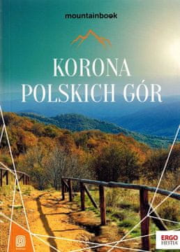 Krona poljskih gora. Vodnik. Izdaja 2024. Brez cest