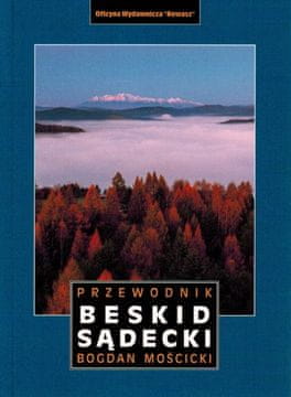 Beskid Sądecki in Małe Pieniny. Vodnik. Izdaja 2024.