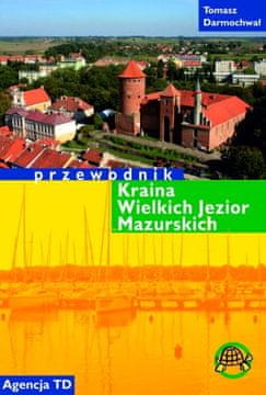 Vodnik po Mazuriji / Mazurskem jezerskem okrožju