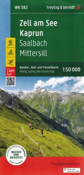Freytag & Berndt Kitzbühelske Alpe. Zell am See, Kaprun, Saalbach, Mittersill. Vodotesen pohodniški zemljevid WK 382. Izdaja 2023.