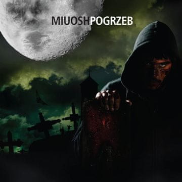 Miuosh CD - Pogreb