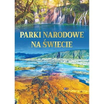 Fenix NACIONALNI PARKI PO SVETU ALBUM POKRAJIN ATLAS 160 STRANI NOVA KNJIGA
