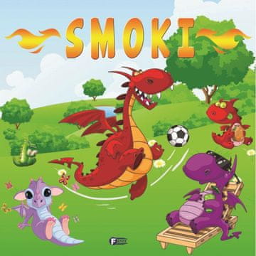 Fenix PRAVLJICE IN PRAVLJICE ZA OTROKE O ZMAJIH ZBIRKA KNJIG PRAVLJIC TRDA VEZAVA
