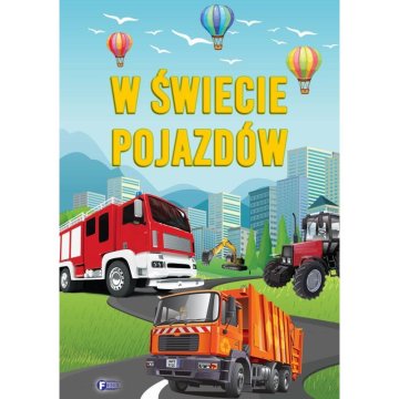 Fenix V SVETU VOZIL IZOBRAŽEVALNA KNJIGA ZA OTROKE, 64 STRANI, AVTOR