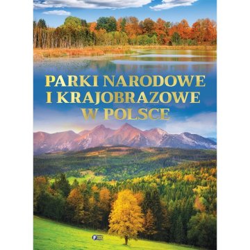 Fenix NACIONALNI IN KRAJINSKI PARKI NA POLJSKEM ALBUMU VODNIK TRDA VEZAVA