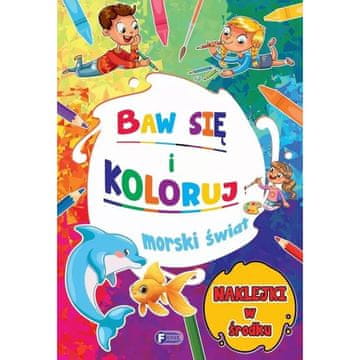 Fenix ZABAVAJTE SE IN POBARVAJTE POBARVANKE MORSKI SVET + 24 NALEPK