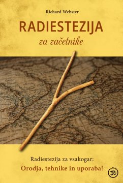 ZALOŽBA AUM Knjiga radiestezija za začetnike - orodja tehnike in uporaba