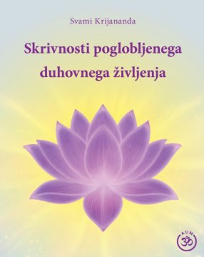 ZALOŽBA AUM knjiga skrivnosti poglobljenega duhovnega življenja - duhovnost kot način življenja