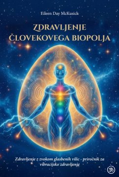 ZALOŽBA AUM knjiga zdravljenje človekovega biopolja - zdravljenje z zvokom glasbenih vilic - priročnik za vibracijsko zdravljenje