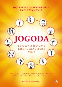 ZALOŽBA AUM JOGODA - Joganandove energizacijske vaje knjiga leta 2022