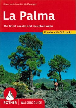 Austrotherm La Palma: 71 pohodniških poti / La Palma: 71 sprehodov. Vodnik.