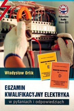 Vprašanja in odgovori za kvalifikacijski izpit za električarja. Vodnik. Izdaja 2025.