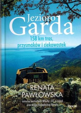 Gardsko jezero. 158 km dobrot in zanimivosti. Vodnik: