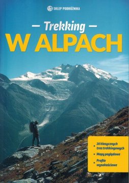 Alpe / Pohodništvo v Alpah. Vodnik. Izdaja 2024. SP