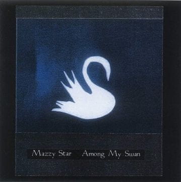 BE Mazzy Star - CD Among My Swan
