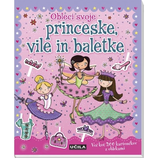 Obleci svoje princeske, vile in baletke