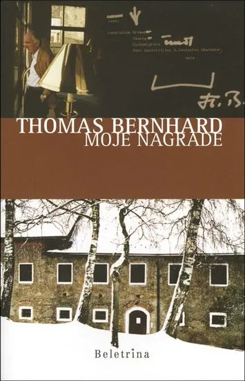 Thomas Bernhard: Moje nagrade