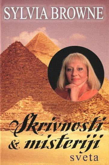 Sylvia Browne: Skrivnosti & misteriji sveta, trda