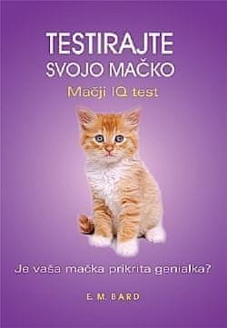 E. M. Bard, Testirajte svojo mačko, Mačji IQ test