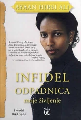 Ayaan Hirsi Ali, Infidel / Odpadnica, Moje življenje