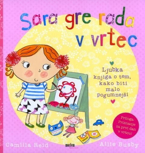 Sara gre rada v vrtec, Camilla Reid (trda, 2013)