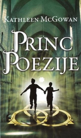 Kathleen Mcgowan: Princ poezije