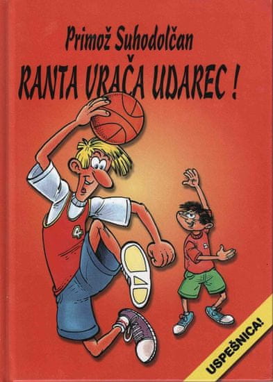 Primož Suhodolčan: Ranta vrača udarec, trda