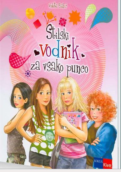 Stilski vodnik za vsako punco, Violeta Babić (mehka, 2010)