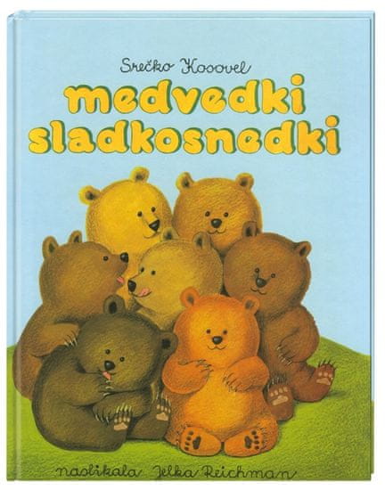 Srečko Kosovel: Medvedki sladkosnedki, trda