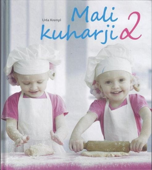 Mali kuharji 2, Urša Krempl (trda, 2013)