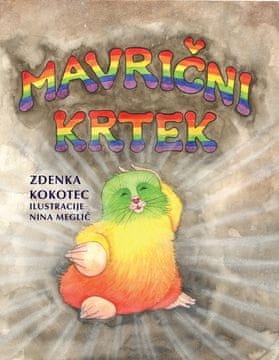Zdenka Kokotec: Mavrični krtek