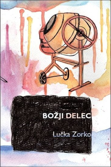 Božji delec, Lučka Zorko (mehka, 2014)