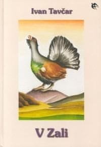 Ivan Tavčar: V Zali
