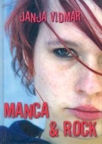 Janja VIdmar, Manca & rock