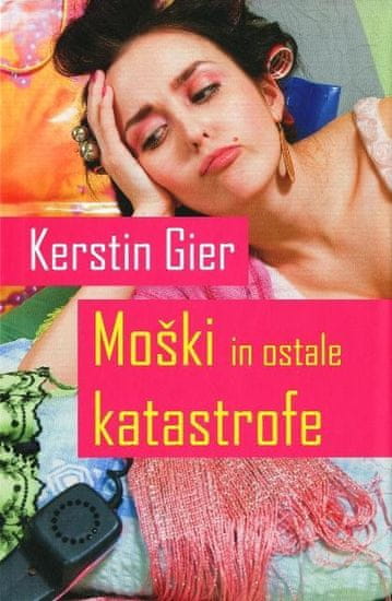 Moški in ostale katastrofe: Kerstin Geir (trda, 2010)