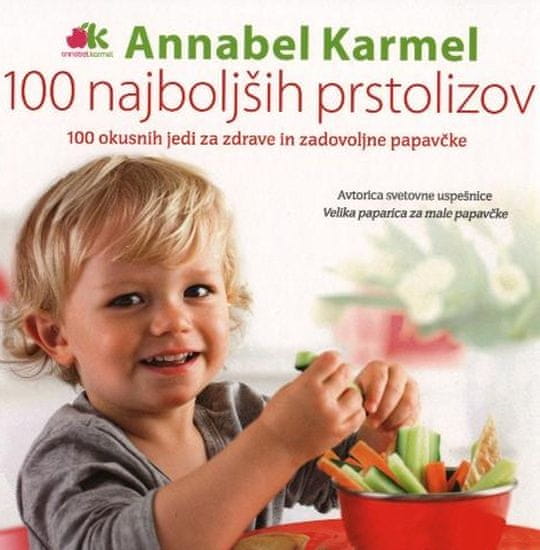 Annabel Karmel: 100 najboljših prstolizov