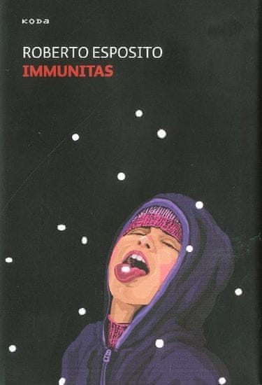 Roberto Esposito: Immunitas