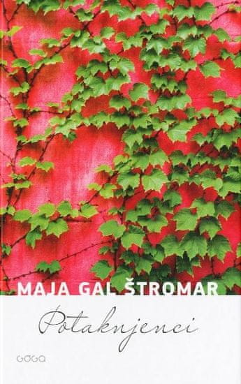 Maja Gal Štromar: Potaknjenci