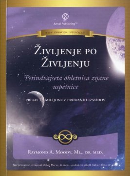 Raymond A. Moody.: Življenje po življenju