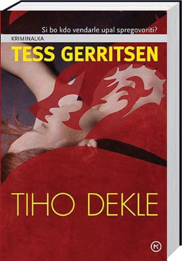 Tess Gerritsen: Tiho dekle