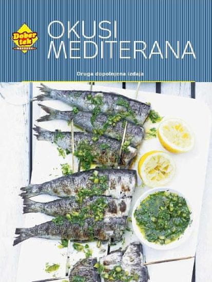 Good Food Magazine: Okusi mediterana