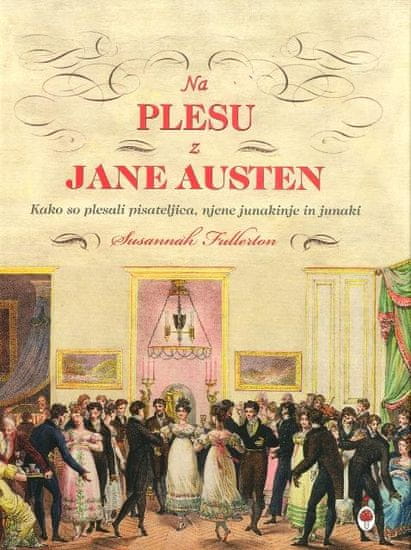 Susannah Fullerton: Na plesu z Jane Austen