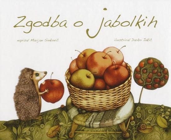 Marijan Sinković: Zgodba o jabolkih
